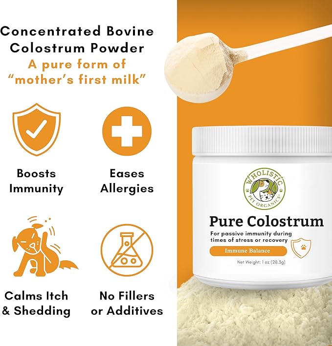 Wholistic Pet Organics Pure Colostrum - 1 Oz - Dog Allergy Relief & Itchy Skin Treatment, Senior Dog Supplements & Immune Support, Licking Paws, Anti Itch for Dogs and Cats